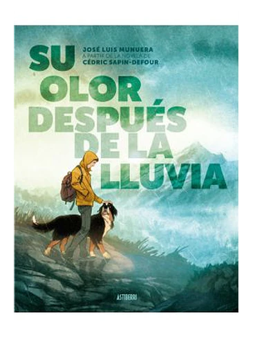 SU OLOR DESPUES DE LA LLUVIA 1