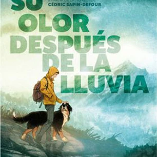 SU OLOR DESPUES DE LA LLUVIA