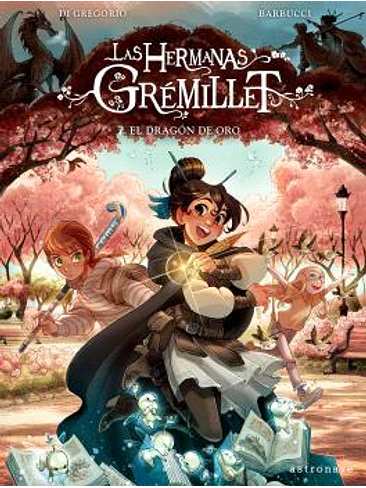 LAS HERMANAS GRÉMILLET 7. EL DRAGÓN DE ORO 1