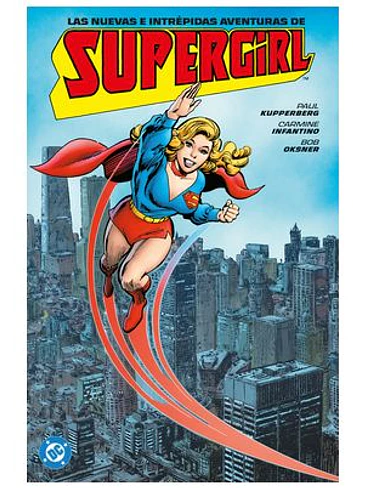 ARCHIVOS DC. LAS NUEVAS E INTREPIDAS AVENTURA DE SUPERGIRL 1