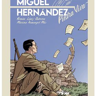 MIGUEL HERNANDEZ. PIEDRA VIVA