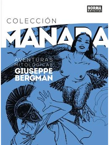 COLECCION MANARA 7.AVENTURAS MITOLOGICAS DE GIUSEPPE BERGMAN 1