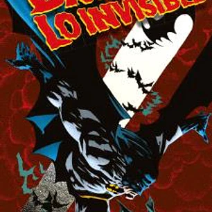 BATMAN. LO INVISIBLE