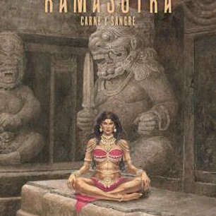 KAMASUTRA. CARNE Y SANGRE