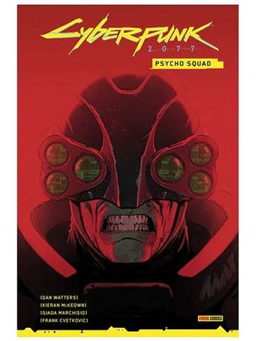 CYBERPUNK 2077: PSYCHO SQUAD 1