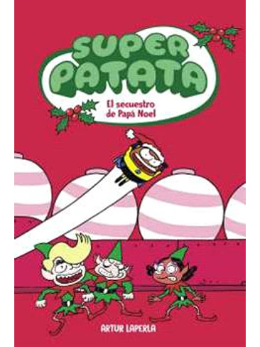 SUPERPATATA 11: EL SECUESTRO DE PAPA NOEL 1