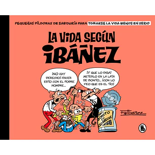 LA VIDA SEGUN IBAÑEZ