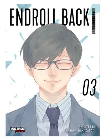 ENDROLL BACK 03 1