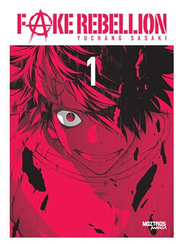 FAKE REBELLION 01 1