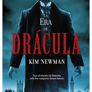 LA ERA DE DRACULA