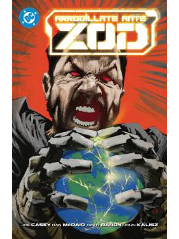 DC PREMIERE. AMANECER DE DC. ARRODILLATE ANTE ZOD 1