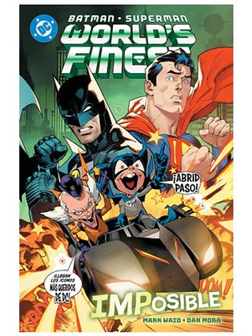 DC PREMIERE. AMANECER DE DC. BATMAN/SUPERMAN: WORLD'S FINEST 06 IMPOSIBLE 1