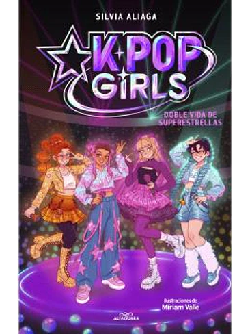 KPOP GIRLS 01. DOBLE VIDA DE SUPERESTRELLAS 1