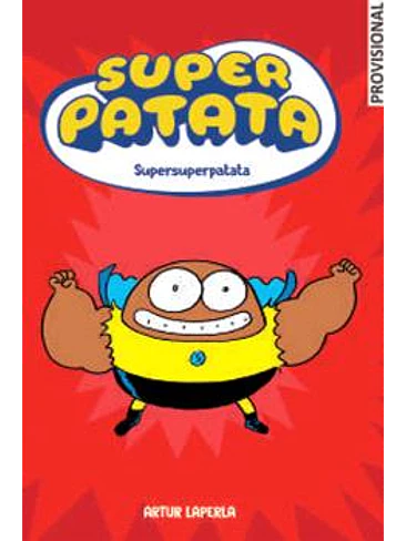 SUPERPATATA 06: SUPERSUPERPATATA 1