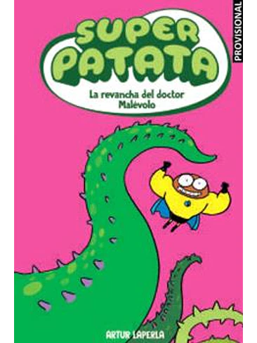 SUPERPATATA 07: LA REVENJA DEL DOCTOR MALVAS (CATALAN) 1
