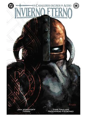 DC ELSEWORLDS. CABALLEROS OSCUROS DE ACERO:INVIERNO ETERNO 1
