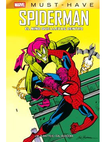 MARVEL MUST-HAVE. SPIDERMAN: EL NIÑO QUE LLEVAS DENTRO 1