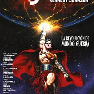 SUPERMAN DE PHILLIP KENNEDY JOHNSON 06. LA REVOLUCION DE MUNDO GUERRA