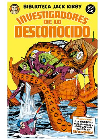 BIBLIOTECA JACK KIRBY. LOS INVESTIGADORES DE LO DESCONOCIDO 1