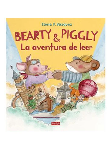 BEARTY Y PIGGLY. LA AVENTURA DE LEER 1
