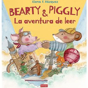 BEARTY Y PIGGLY. LA AVENTURA DE LEER