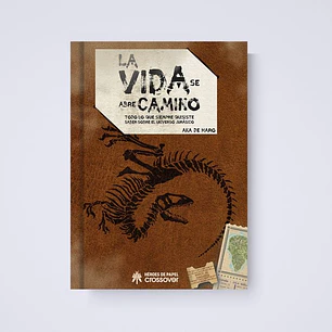 LA VIDA SE ABRE CAMINO
