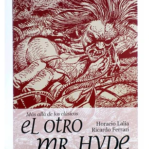 MAS ALLA DE LOS CLASICOS: EL OTRO MR.HYDE - DE LA TIERRA A LA LUNA
