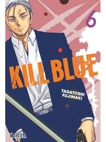 KILL BLUE 06 1