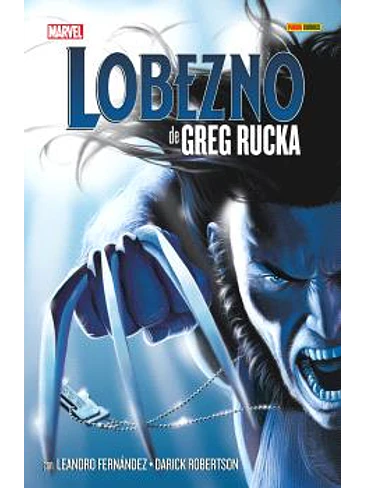 LOBEZNO DE GREG RUCKA: LA COLECCION COMPLETA 1
