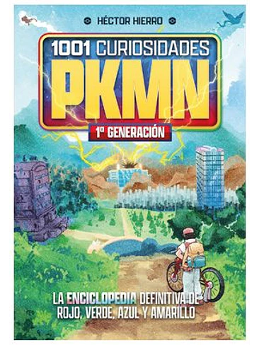 1001 CURIOSIDADES DE PKMN: 1A GENERACION 1