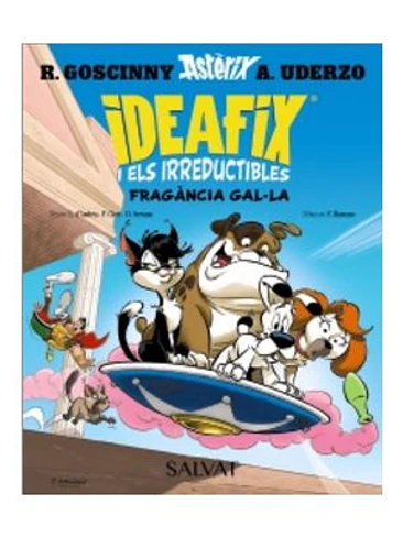 IDEAFIX I ELS IRREDUCTIBLES 08. FRAGANCIA GALA 1
