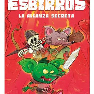 ESBIRROS: LA ALIANZA SECRETA