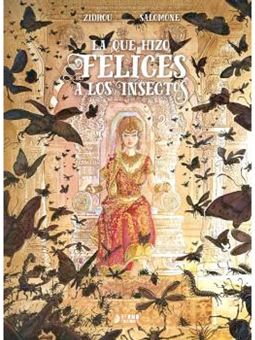 LA QUE HIZO FELICES A LOS INSECTOS 1