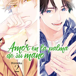 AMOR EN LA PALMA DE SU MANO 02