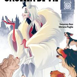 DISNEY VILLANOS: CRUELLA DE VIL