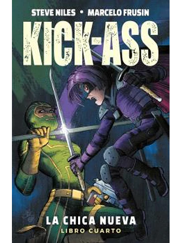 KICK-ASS. LA CHICA NUEVA 04 1