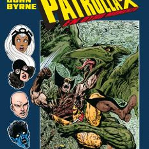 PATRULLA-X DE JOHN BYRNE. EN OTRO MOMENTO 01 DE 03