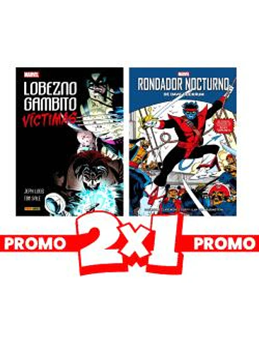 2X1 LOBEZNO/GAMBITO:VICTIMAS + RONDADOR NOCTURNO DE DAVE COCKRUM 1