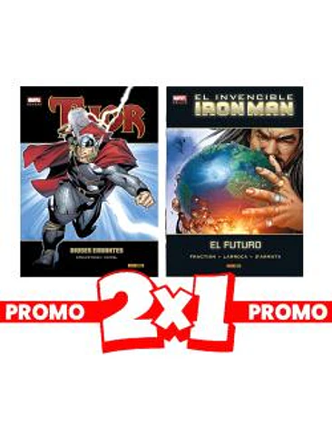 2X1 MD.THOR 01:DIOSES ERRANTES + MD.IRON MAN 08: EL FUTURO 1