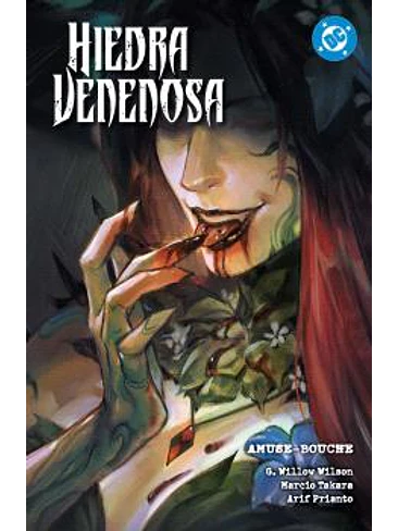 DC PREMIERE. AMANECER DE DC. HIEDRA VENENOSA 07. AMUSE-BOUCHE 1