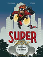 SUPERGROOM JUSTICIERO A LA FUERZA - Miniatura 1