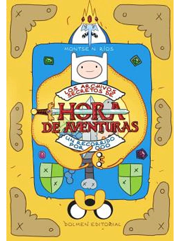 LOS ARCHIVOS SECRETOS DE HORA DE AVENTURAS. UN RECORRIDO POR OOO 1