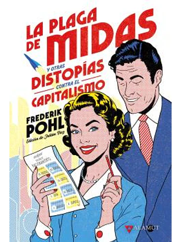 LA PLAGA DE MIDAS Y OTRAS DISTOPIAS CONTRA EL CAPITALISMO 1