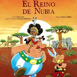 ASTERIX. EL REINO DE NUBIA. EL ALBUM DE LA PELICULA