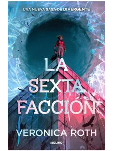 LA SEXTA FACCION 01 (EDICION ESPECIAL LIMITADA CON CANTOS TINTADOS) 1