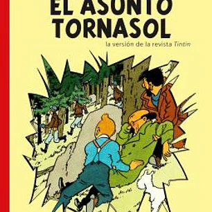 LAS AVENTURAS DE TINTIN : EL ASUNTO TORNASOL. EDICION ESPECIAL