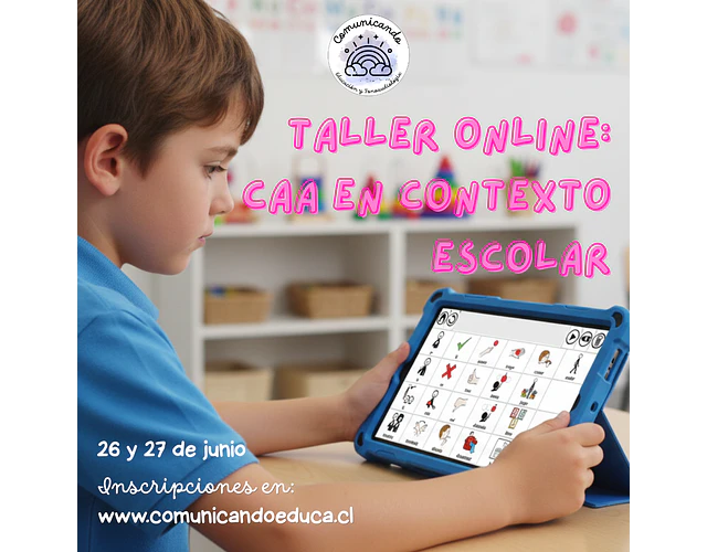 Taller online: CAA en contexto escolar, 3era versión