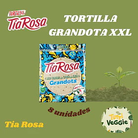 Tortillas Grandota Tía Rosa XXL 620 g 8 un.