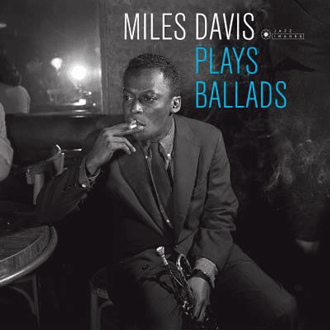 MILES DAVIS - PLAYS BALLADS (GATEFOLD)