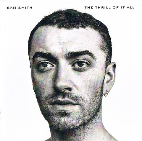 SAM SMITH - THE THRILL OF IT ALL